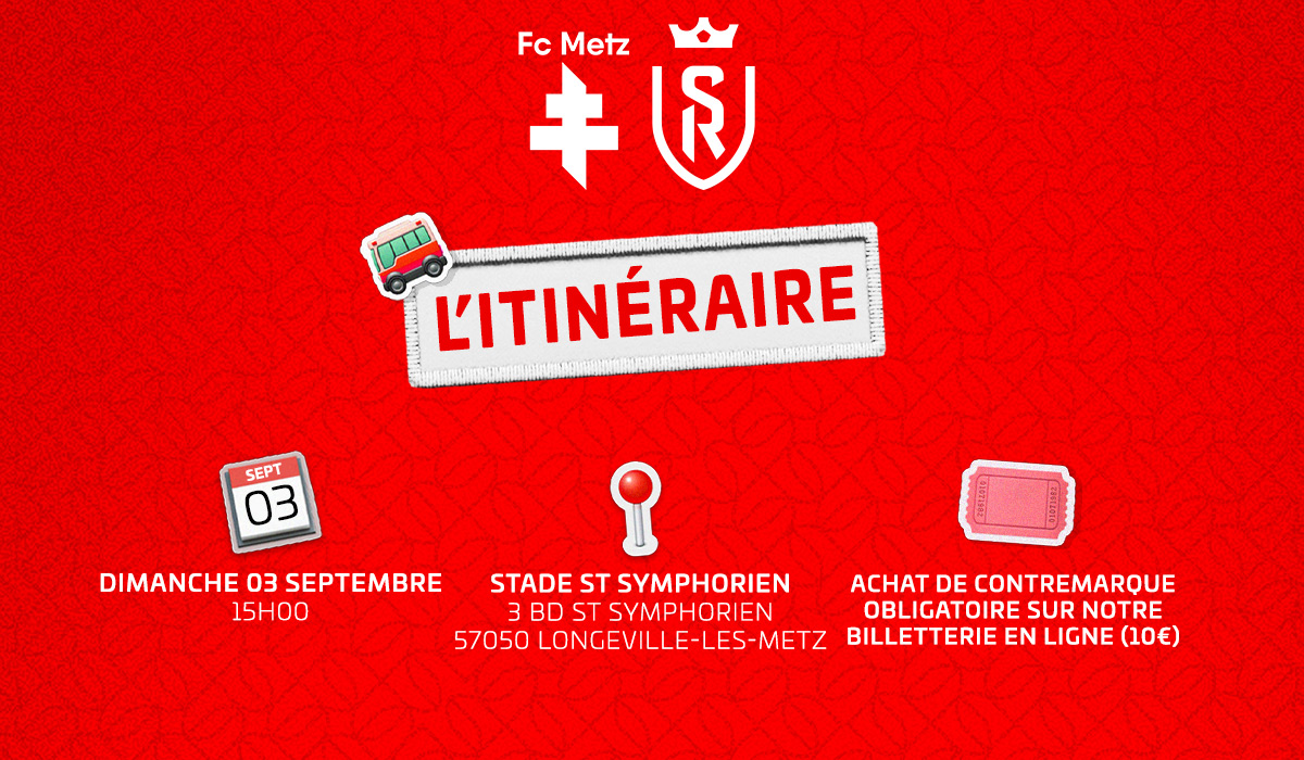 Venez à Metz encourager nos Rouge et Blanc ! 