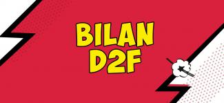 Bilan D2F
